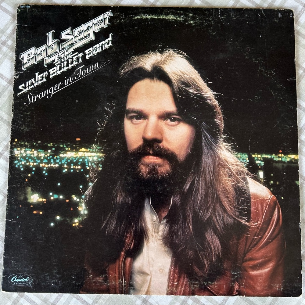 Bob Seger and the Silver Bullet Band “Stranger in Town”